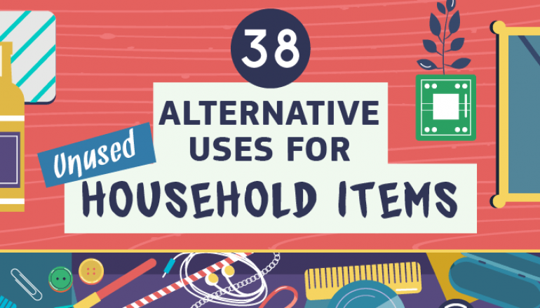 38 Alternative Uses for Unused Household Items (Infographic)