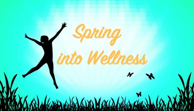 Spring Into Wellness